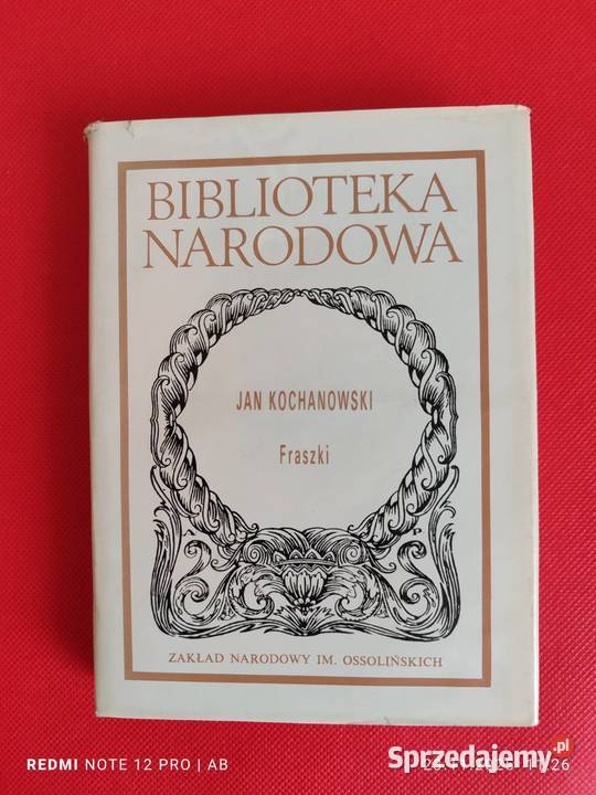 J Kochanowski Fraszki Biblioteka Narodowa BN Rok wydania 1991 Katowice