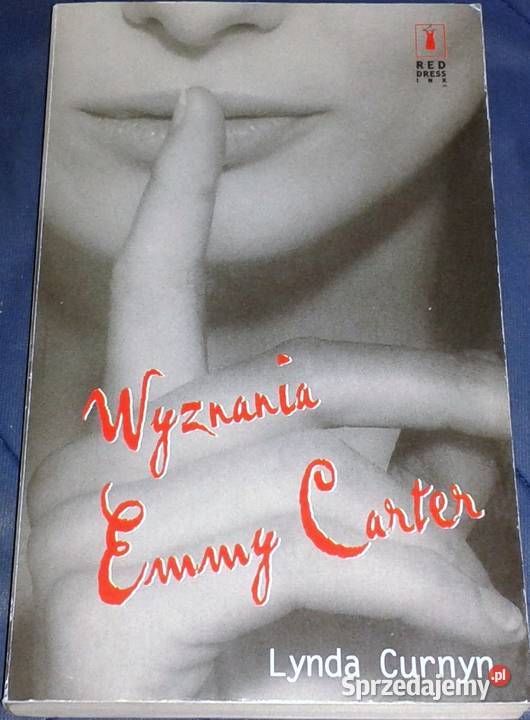 Wyznania Emmy Carter Lynda Curnyn Chełm