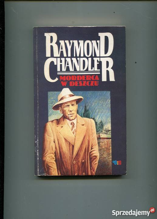 Morderca w deszczu Chandler Rok wydania 1990 Szczecin