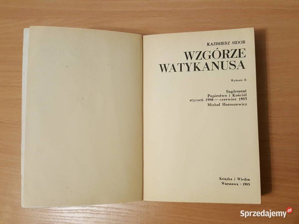 KSIĄŻKA Wzgórze Watykanusa Kazimierz Sidor z religioznawstwo, nauki teologiczne Złotniki