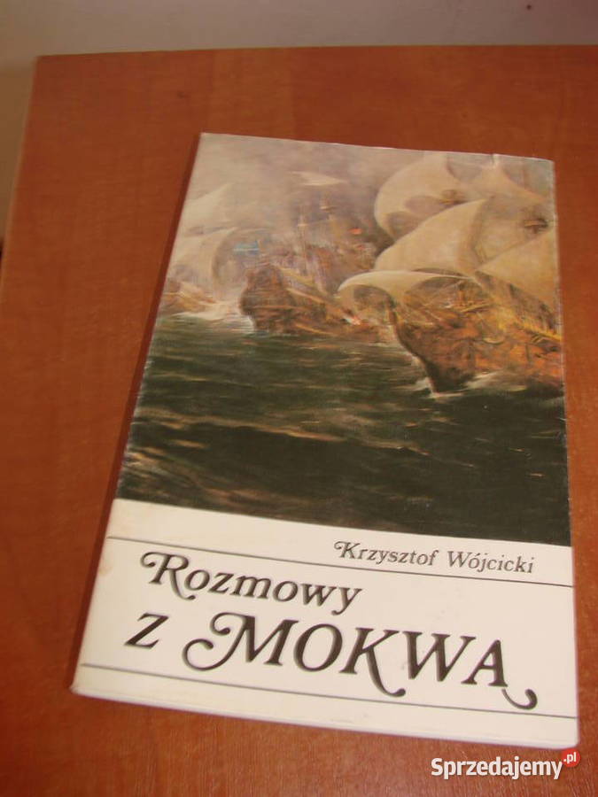 Rozmowy z Mokwą K Wójcicki Pruszcz Gdański