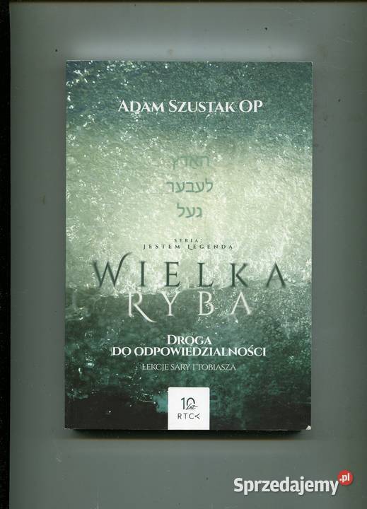 Wielka Ryba Droga do odpowiedzialności Adam zachodniopomorskie Szczecin