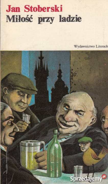 01532 MIŁOŚĆ LADZIE JAN STOBERSKI SERIA literatura piękna - proza polska Czyrna