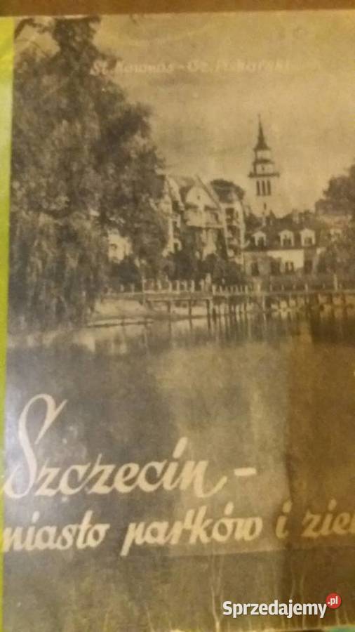 Szczecin miasto parków i zieleni Czesław Warszawa