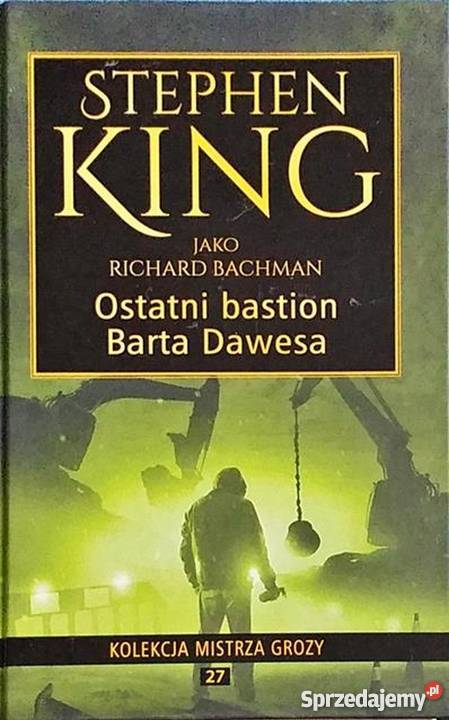 OSTATNI BASTION BARTA DAWESA KING STEPHEN Wrocław