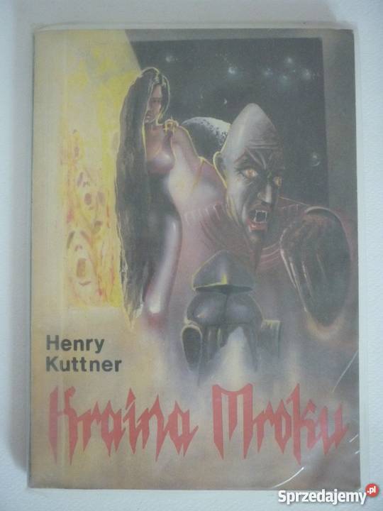 KRAINA MROKU HENRY KUTTNER science fiction Piła