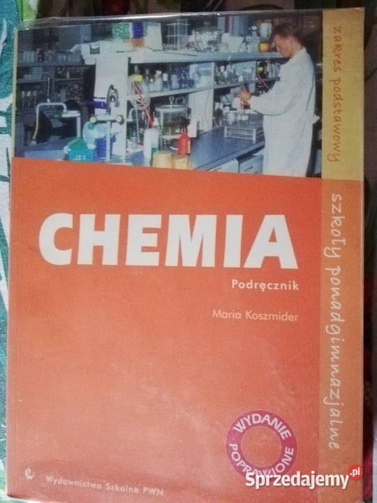 Chemia podręcznik zakres podstawowy- Maria Koszmider