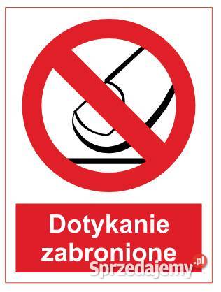 Naklejka BHP Dotykanie zabronione GC050 małopolskie Kamionna