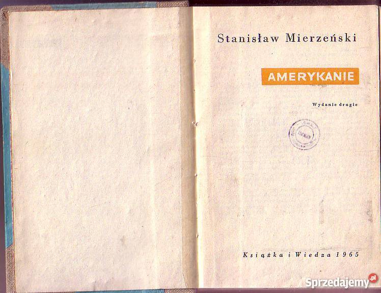 8452 AMERYKANIE STANISŁAW MIERZEŃSKI literatura piękna - proza polska Czyrna sprzedam