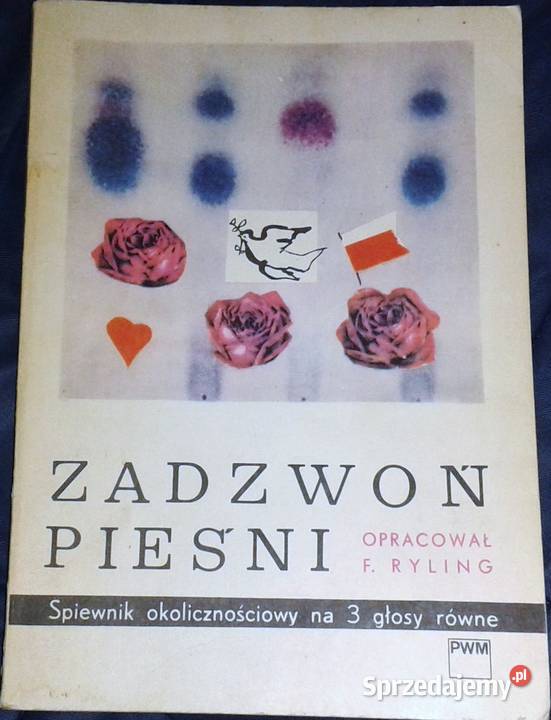 Zadzwoń pieśni Śpiewnik Franciszek Ryling Rok wydania 1977 Chełm