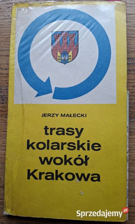 Trasy kolarskie wokół Krakowa Jerzy Małecki Mapy i przewodniki Kraków