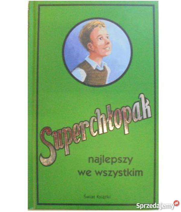SUPERCHŁOPAK NAJLEPSZY WE WSZYSTKIM ENRIGHT D Rok wydania 2008 Zamość