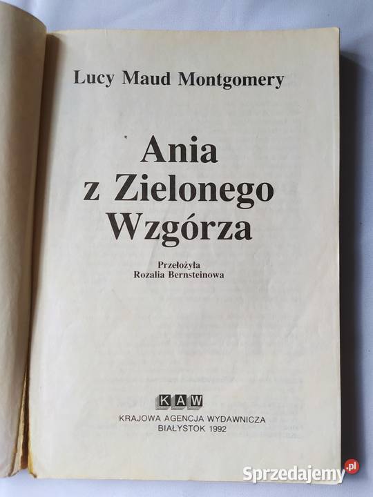 Ania z Zielonego Wzgórza Lucy M Montgomery dla dzieci z klas IV-VI (10-12 lat)  Hajnówka