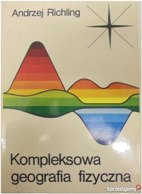 KOMPLEKSOWA GEOGRAFIA FIZYCZNA RICHLING A geografia, geologia, turystyka Sopot