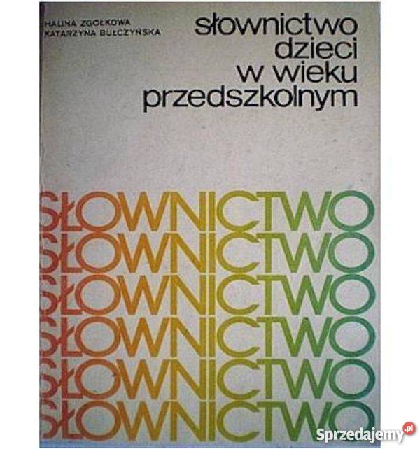 SŁOWNICTWO DZIECI W WIEKU PRZEDSZKOLNYM Grudziądz sprzedam