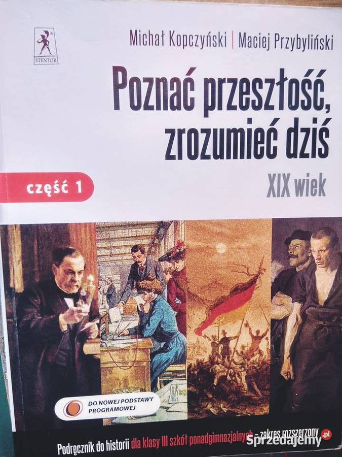 Poznać przeszłość zrozumieć dziś wiek XIX Antykwariat Warszawa