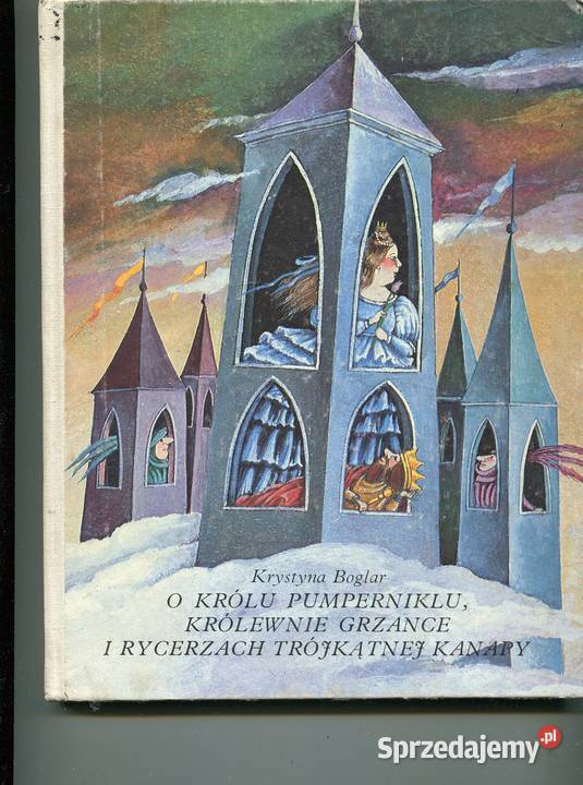 O królu Pumperniklu królewnie Grzance i literatura piękna - proza zagraniczna Szczecin
