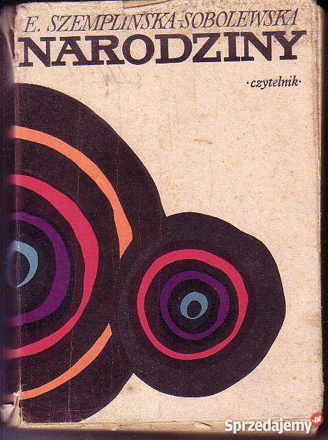 9614 NARODZINY ELŻBIETA SEMPOLIŃSKA SOBOLEWSKA literatura piękna - proza polska Czyrna