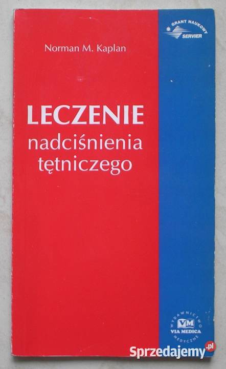 Leczenie nadciśnienia tętniczego Norman M Kaplan Kraków sprzedam