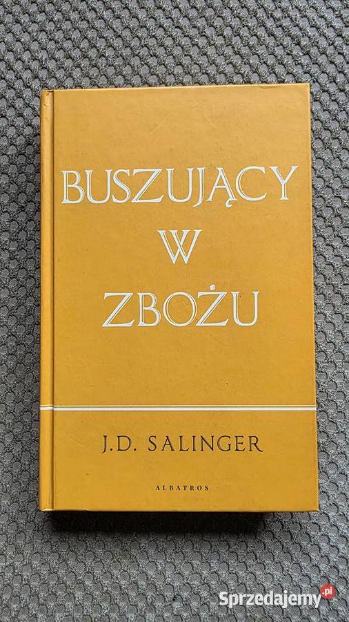 Buszujący w zbożu J D Salinger twarda Kraków