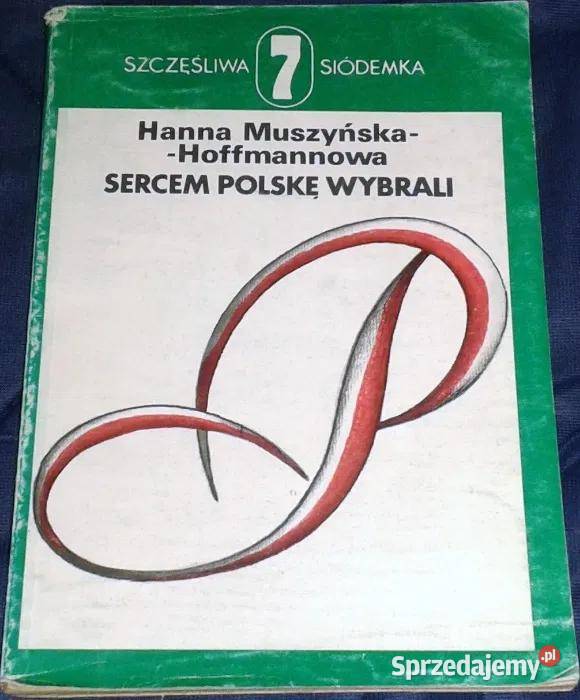 Sercem Polskę wybrali Hanna Muszyńska Chełm