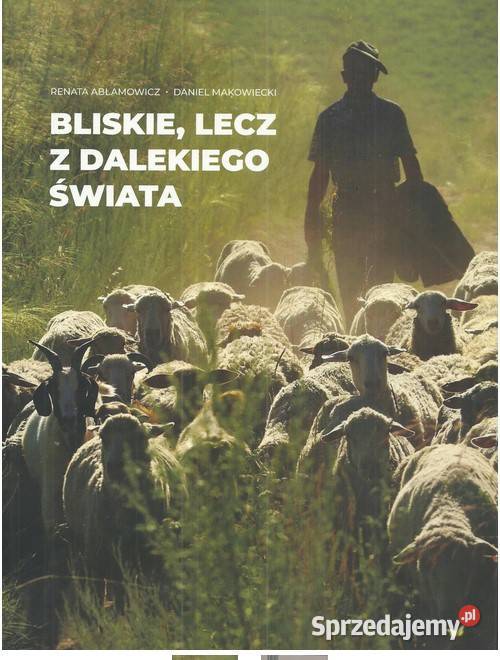 Bliskie lecz z dalekiego świata