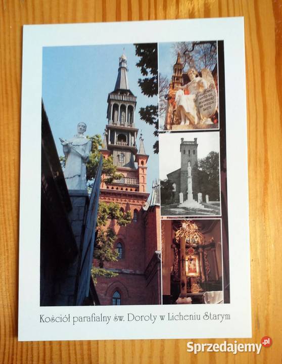 KOŚCIÓŁ PARAFIALNY ŚW DOROTY W LICHENIU STARYM Piszczac