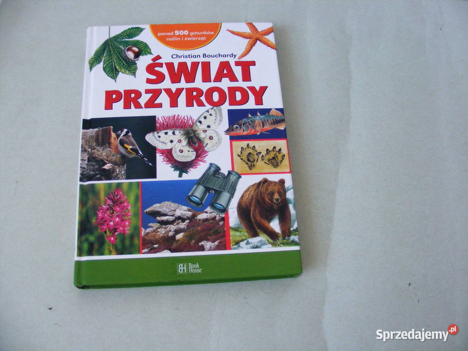 Świat przyrody Bouchardy Oborniki Śląskie