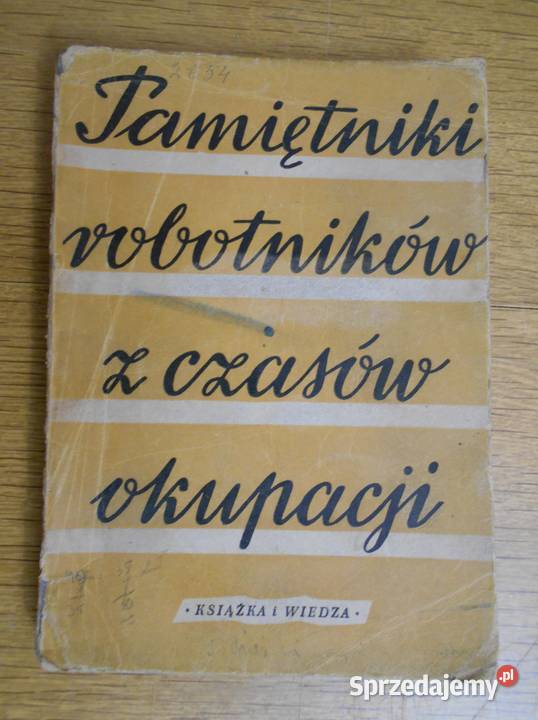 Pamiętniki robotników z czasów okupacji 1949 Parczew