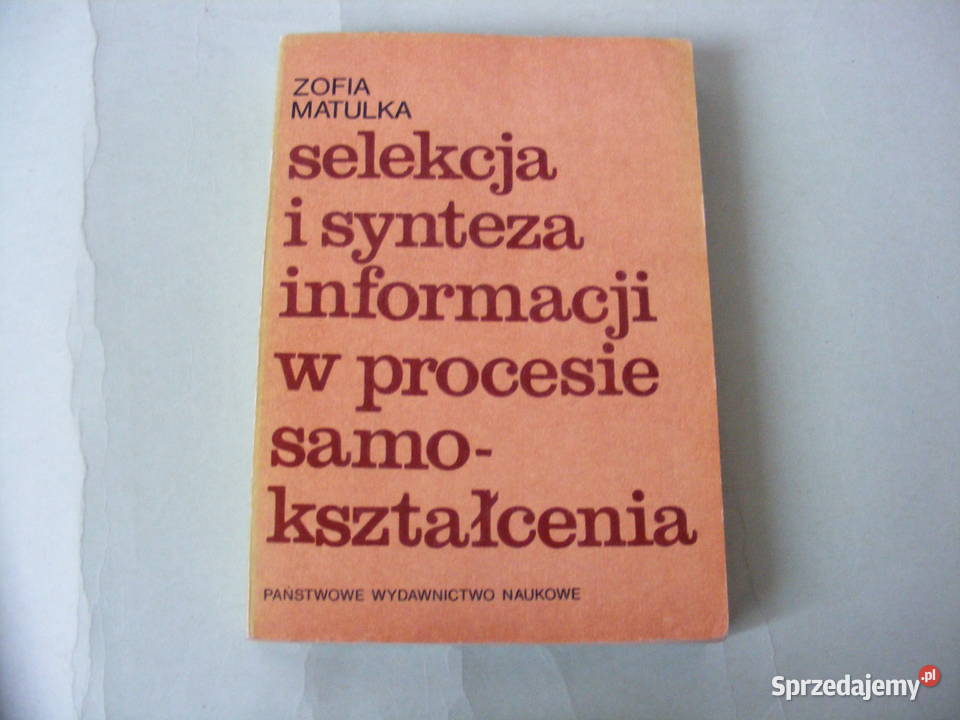 Selekcja i synteza informacji Matulka Praca