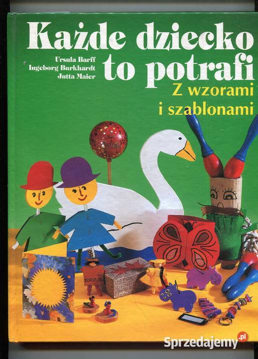 każde dziecko to potrafi Z wzorami i szablonami Szczecin sprzedam