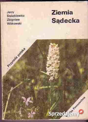 441 ZIEMIA SĄDECKA PRZYRODA POLSKA JERZY STASZKI Poradniki, albumy i reportaże Czyrna