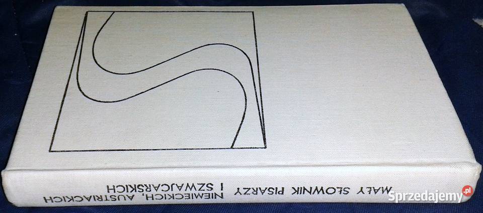 Mały słownik pisarzy niemieckich austriackich i twarda lubelskie Chełm