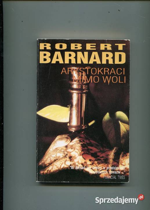 Arystokraci mimo woli Barnard Szczecin sprzedam