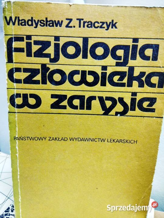 Fizjologia człowieka w zarysie Traczyk Antykwariat Warszawa