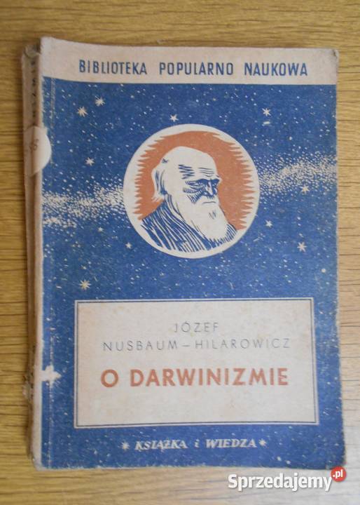Józef NusbaumHilarowicz O darwinizmie 1950 lubelskie Parczew