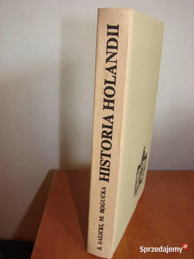 Historia Holandii JBalicki MBogucka Pruszcz Gdański