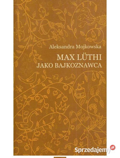 Lthi jako bajkoznawca Aleksandra Mojkowska