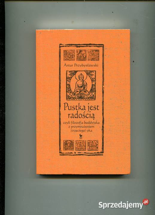 Pustka jest radością Artur Przybysławski Szczecin