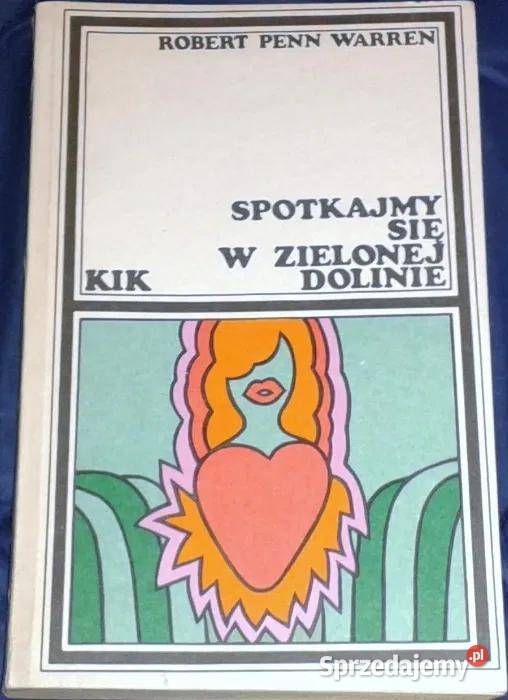 Spotkajmy się w zielonej dolinie Robert Penn miękka Chełm