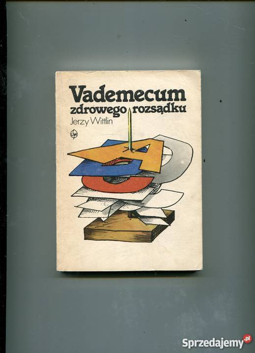 Vademecum zdrowego rozsądku Jerzy Wittlin Pozostałe zachodniopomorskie Szczecin