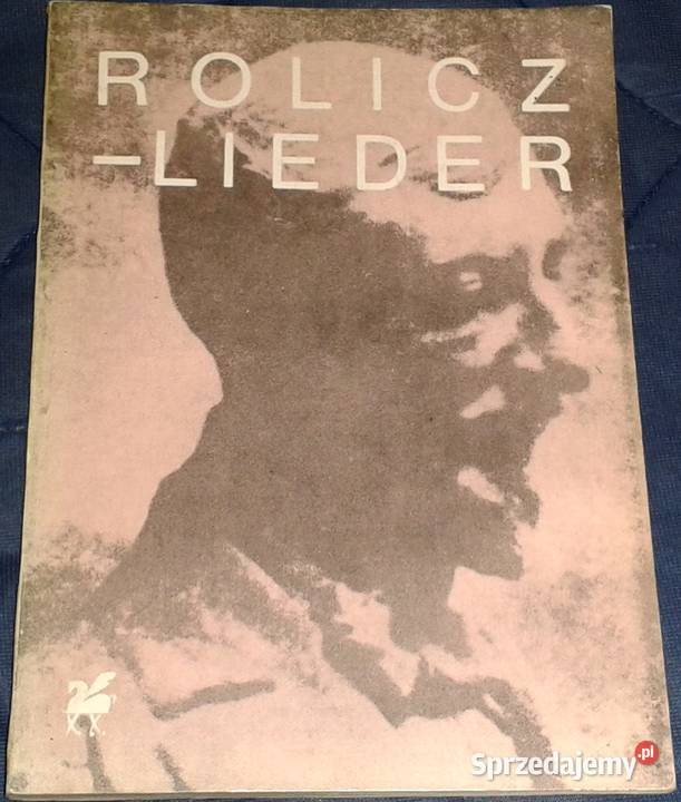 Poezje wybrane Wacław RoliczLieder Chełm