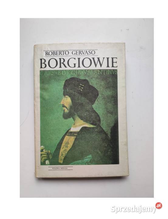 Borgiowie Roberto Gervaso Kielce sprzedam
