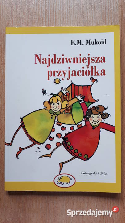 Najdziwniejsza przyjaciółka EM Mukoid Rybnik