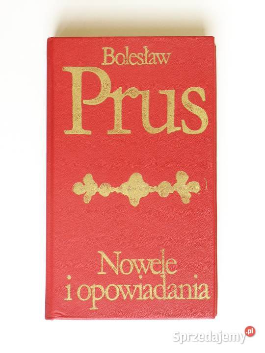 Nowele i opowiadania Bolesław Prus Kraków
