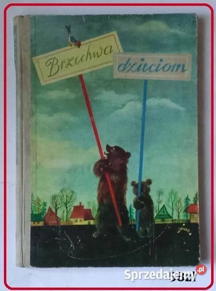 Brzechwa dzieciom J Brzechwa 1963 baśnie bajki łódzkie Łódź sprzedam
