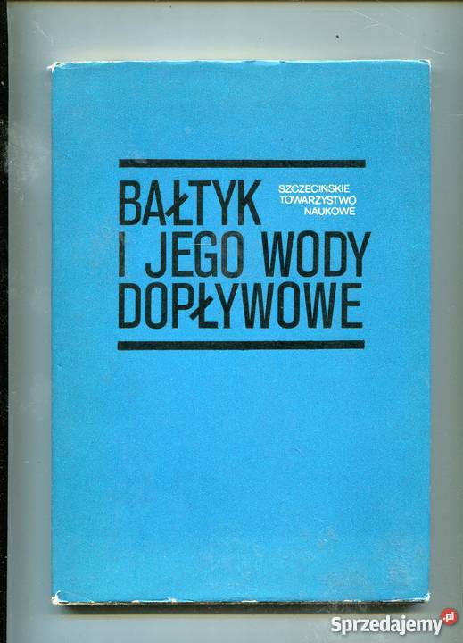Bałtyk i jego wody dopływowe zachodniopomorskie Szczecin