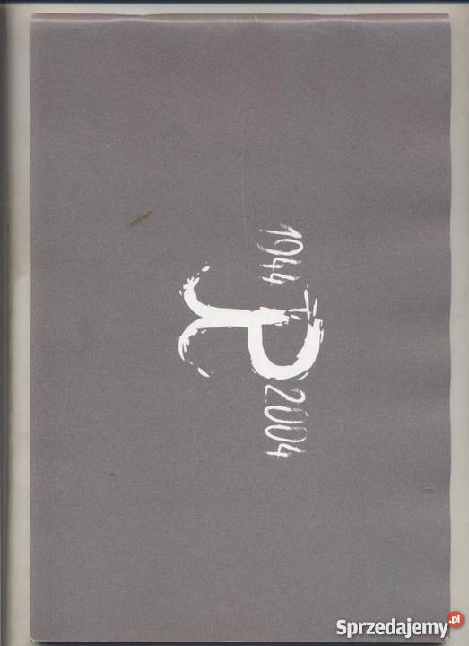 Czas pamięci Powstanie Warszawskie 19442004 Szczecin