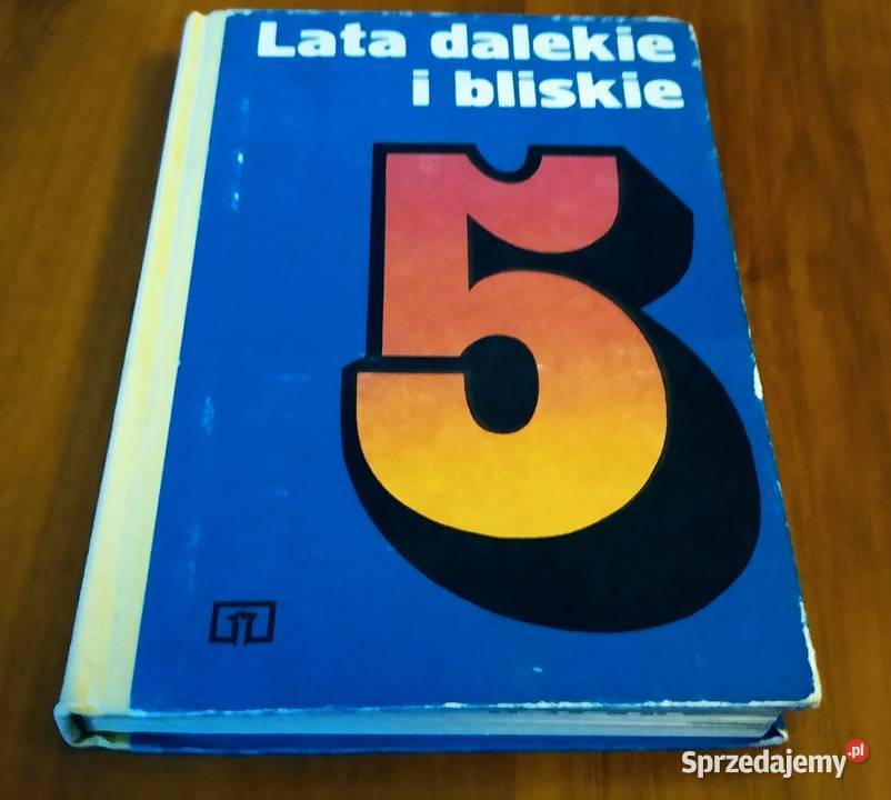 Lata dalekie i bliskie klasa V 5 wypisy z ćw Gdańsk sprzedam