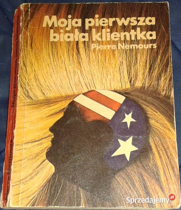 Moja pierwsza biała klientka Pierre Nemours Chełm